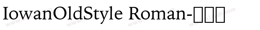 IowanOldStyle Roman字体转换